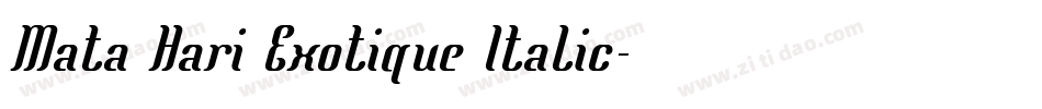 Mata Hari Exotique Italic字体转换